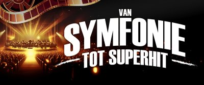 Van symfonie tot superhit